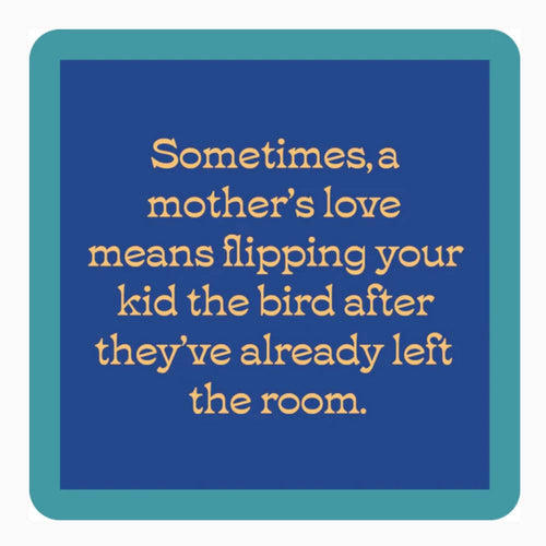 "Mother's Love" Coaster